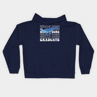 Whale Done Graduate Kids Hoodie